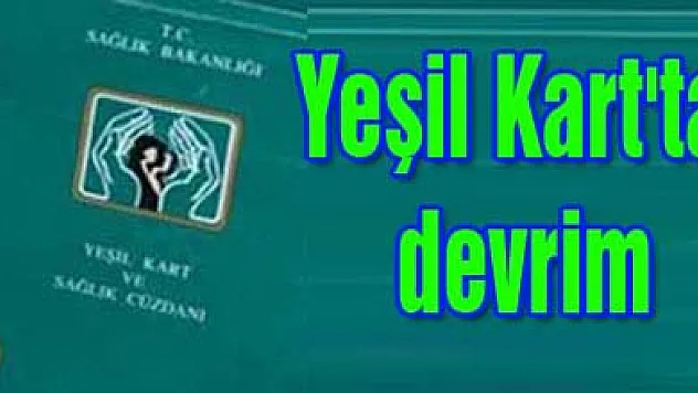 Yeşil Kart'ta devrim