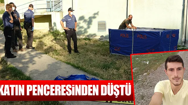 8. katın penceresinden düşerek hayatını kaybetti