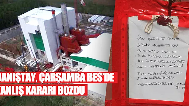 Danıştay,Çarşamba BES'de yanlış kararı bozdu