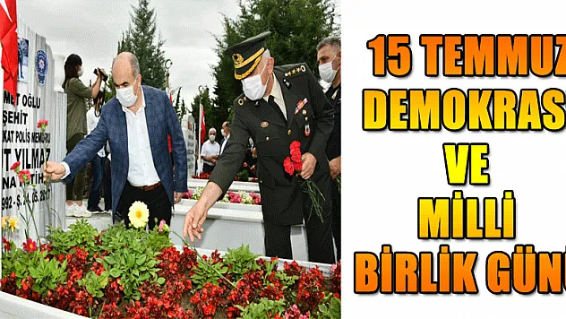 15 Temmuz Demokrasi ve Milli Birlik Günü