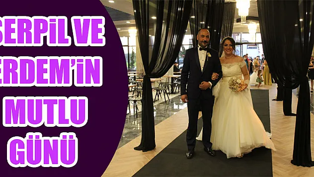 Serpil & Erdem'in mutlu günü