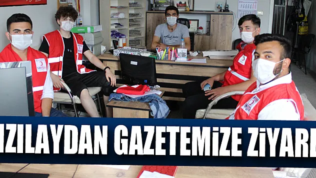 KIZILAYDAN GAZETEMİZE ZİYARET