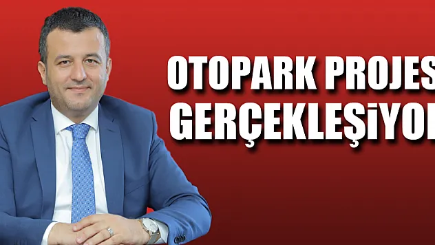 Otopark projesi gerçekleşiyor