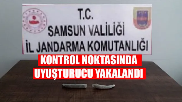 Kontrol noktasında uyuşturucu yakalandı