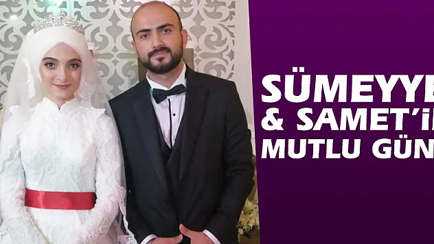 Sümeyye & Samet'in mutlu günü