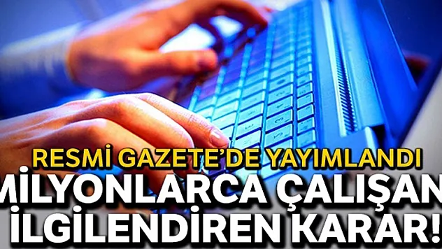 Kamu kuruluşlarında esnek çalışma yöntemleri Resmi Gazetede