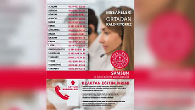 Samsun'da Uzaktan Eğitim Destek Birimi ve Okul Destek Hatları kuruldu