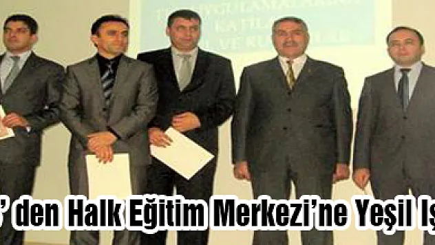 AB' den Halk Eğitim Merkezi'ne Yeşil Işık