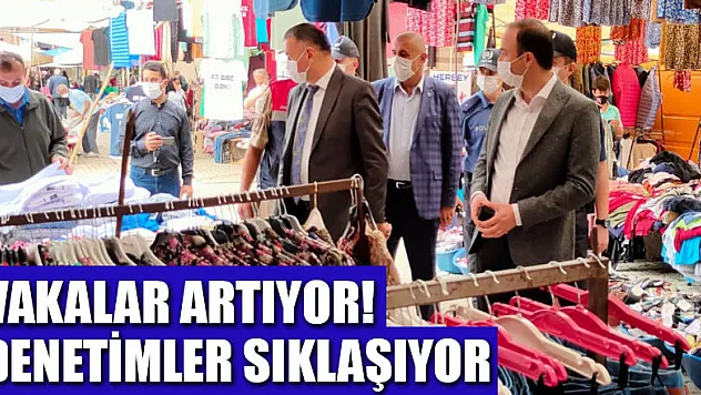 VAKALAR ARTIYOR!DENETİMLER SIKLAŞIYOR