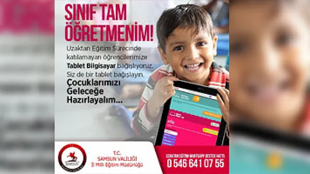 Samsun'da 'Eğitime Bir Tablet Katkın Olsun Projesi' hayata geçirildi