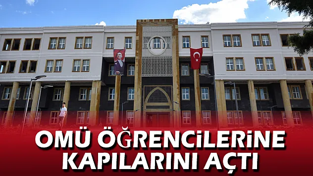 OMÜ tüm üniversite öğrencilerine kapılarını açtı