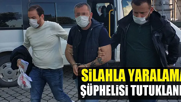 Silahla yaralama şüphelisi tutuklandı