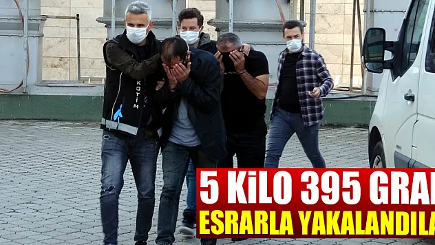 5 kilo 395 gram esrarla yakalanan 2 kişi gözaltına alındı
