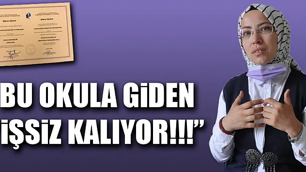 Bu Okula giden 'İŞSİZ KALIYOR!!!'