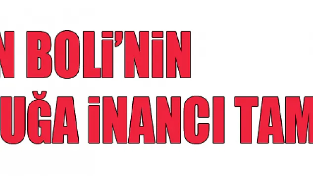 Kevin Boli'nin şampiyonluğa inancı tam
