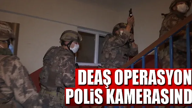 16 kişinin gözaltına alındığı DEAŞ operasyonu polis kamerasında