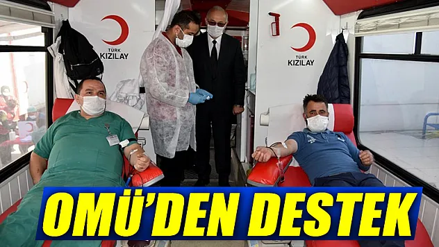 OMÜ'den kan bağışına destek
