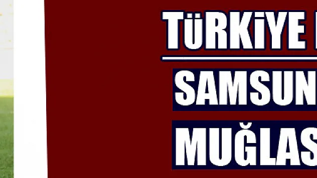 Türkiye Kupası: Samsunspor: 1 - Muğlaspor: 3