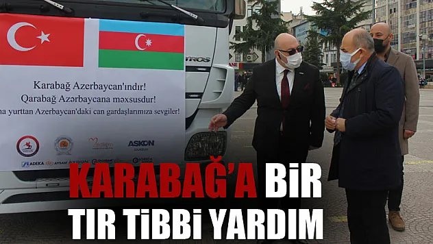 Samsun'dan Karabağ'a bir tır tıbbi yardım