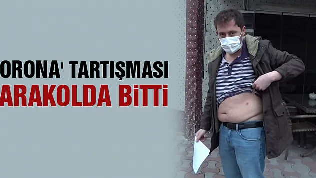 Doktor karı-kocanın 'korona' tartışması karakolda bitti