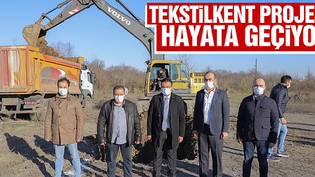 Tekstilkent Projesi Hayata Geçiyor