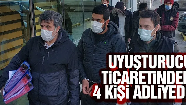 Samsun'da uyuşturucu ticaretinden 4 kişi adliyeye sevk edildi