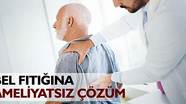  Bel fıtığına ameliyatsız çözüm 
