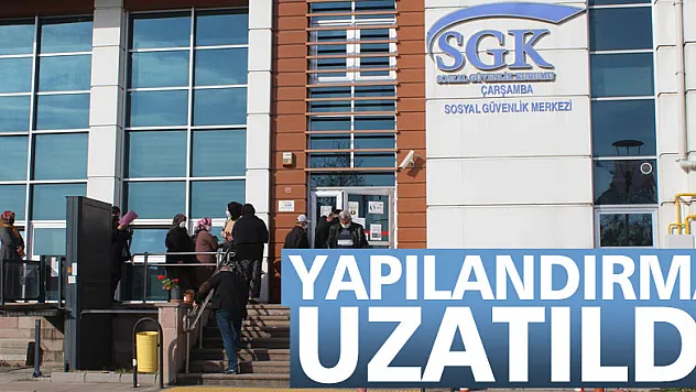 YAPILANDIRMA UZATILDI