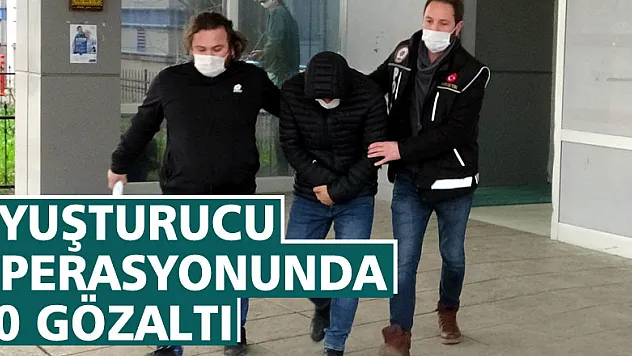 Samsun'da eş zamanlı uyuşturucu operasyonu: 10 gözaltı