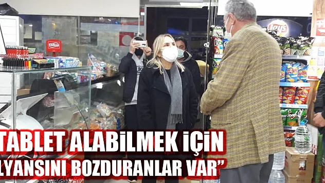 'Tablet alabilmek için, alyansını bozduranlar var'