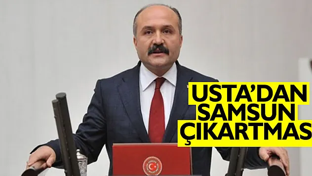USTA'DAN SAMSUN ÇIKARTMASI