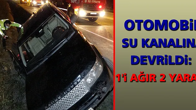 Samsun'da otomobil su kanalına devrildi: 1'i ağır 2 yaralı