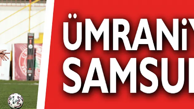 TFF 1. Lig: Ümraniyespor: 2 - Samsunspor: 2