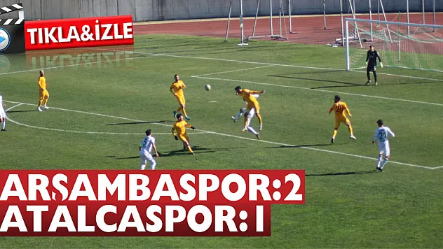 ÇARŞAMBASPOR ÇATALCASPOR'U 2-1 YENDİ