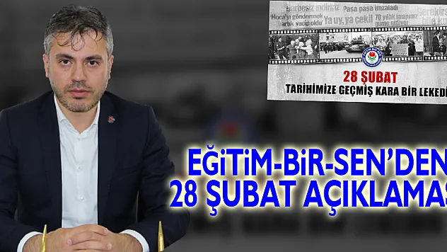 Eğitim-Bir-Sen'den 28 Şubat açıklaması