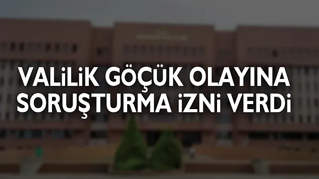Valilik göçük olayına soruşturma izni verdi