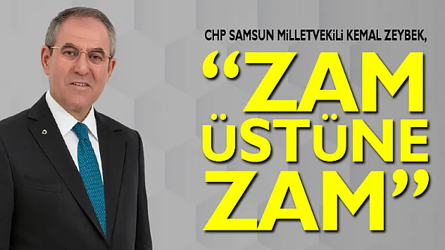 'ZAM ÜSTÜNE ZAM'