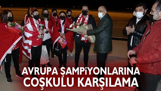 Avrupa şampiyonlarına coşkulu karşılama