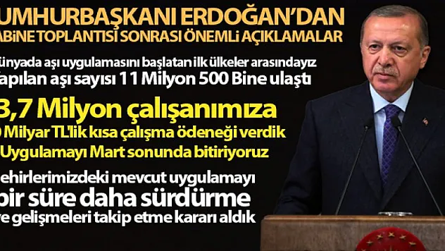 'Şehirlerimizdeki mevcut uygulamayı bir süre daha sürdürme kararı aldık'