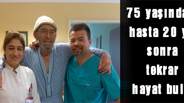 20 yıl sonra tekrar hayat buldu