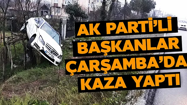  AK Parti ilçe başkanlarının içinde bulunduğu araç kaza yaptı: 2 yaralı