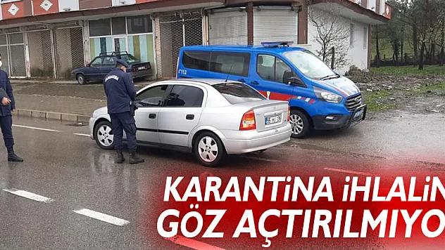 Karantina ihlaline göz açtırılmıyor