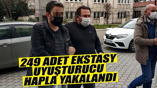 Şüphe üzerine yapılan aramada 249 adet ekstasy uyuşturucu hapla yakalandı
