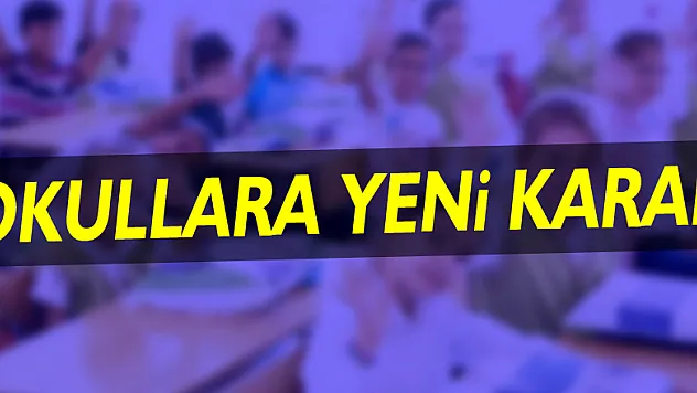 Okullara Yeni Karar