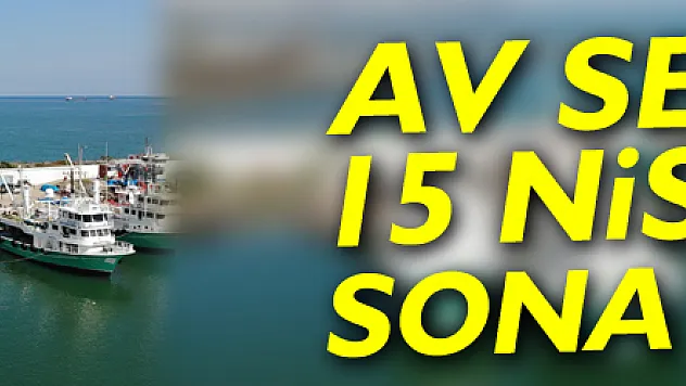Denizlerde av sezonu 15 Nisan'da sona eriyor