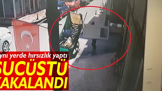 Aynı yerde ikinci kez hırsızlık yapınca polis tarafından suçüstü yakalandı