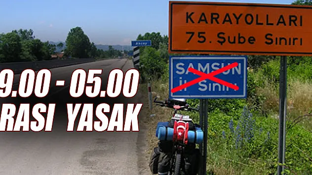 19.00 - 05.00 ARASI SEYAHAT YASAK