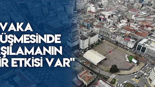 Başkan Demir: 'Vaka düşmesinde aşılamanın bir etkisi var'