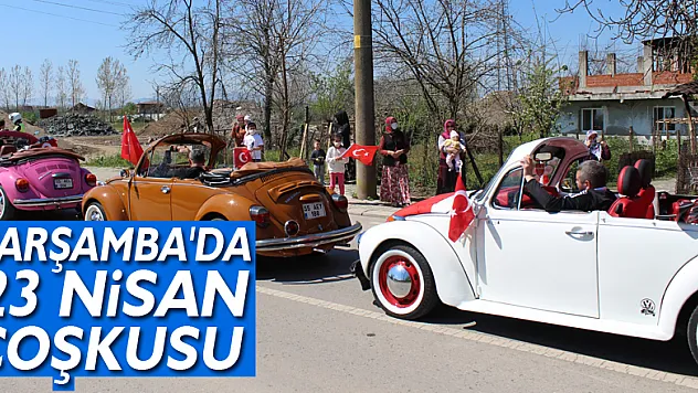 Çarşamba'da 23 Nisan Coşkusu