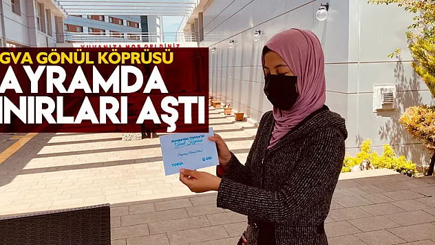 Tügva Gönül Köprüsü Bayramda Sınırları Aştı